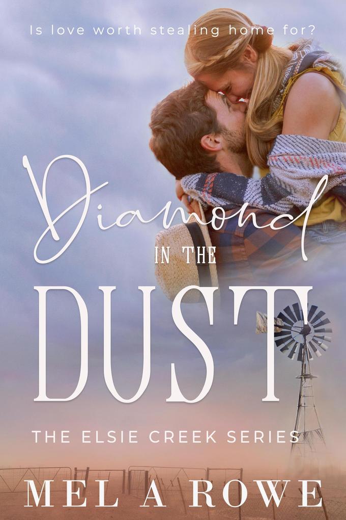 Diamond in the Dust (Elsie Creek Series #2)