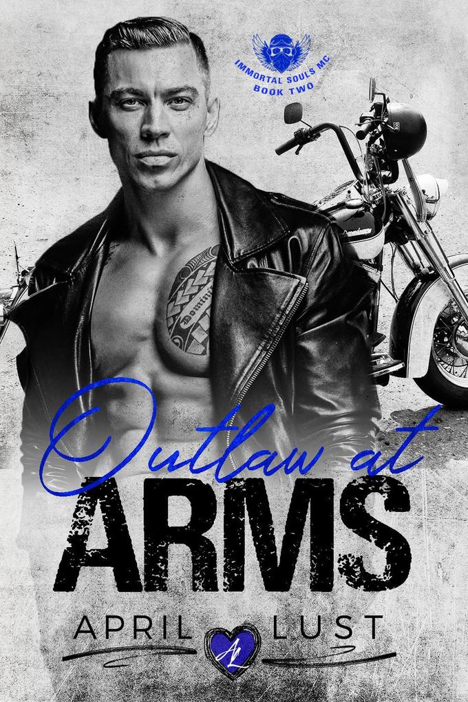Outlaw at Arms (Immortal Souls MC #2)