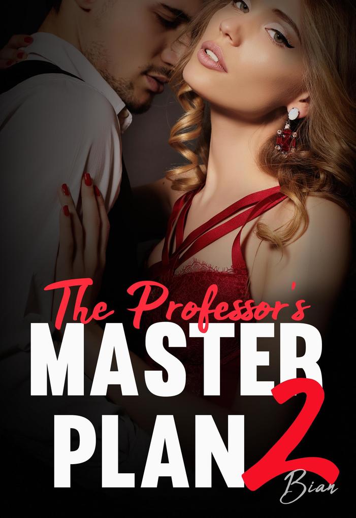 The Professor's Master Plan 2 (The Master Plan #2)