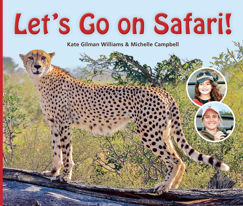 Let‘s Go on Safari!