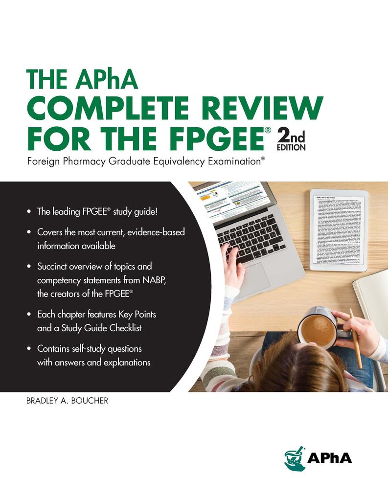 The APhA Complete Review for the FPGEE 2nd Edition (Foreign Pharmacy Graduate Equivalency Examination)