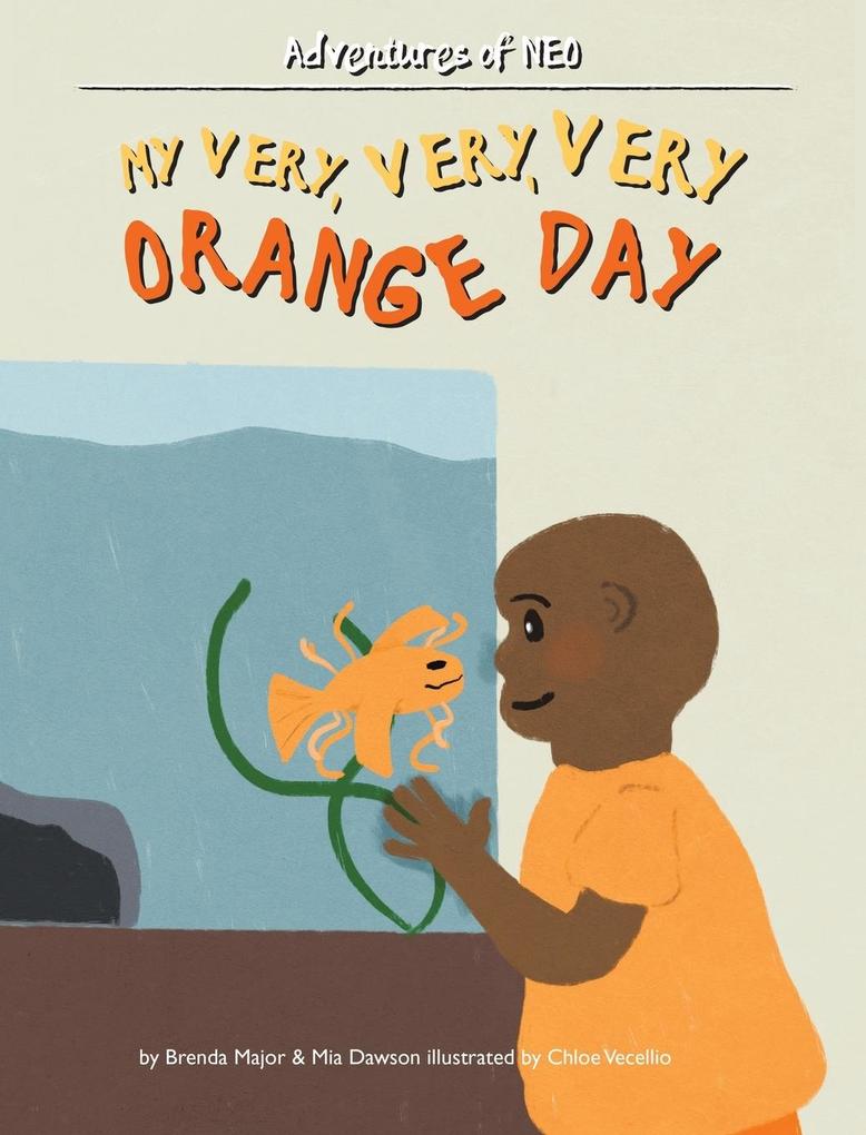 My Very Very Very Orange Day