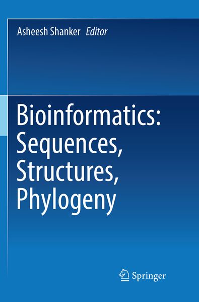 Bioinformatics: Sequences Structures Phylogeny