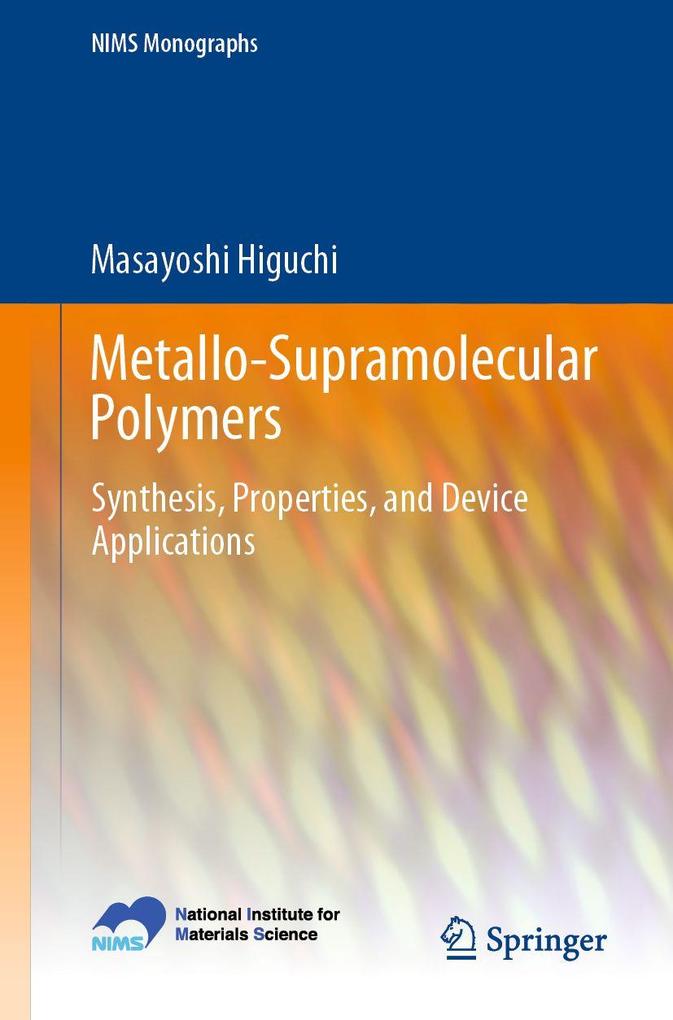 Metallo-Supramolecular Polymers