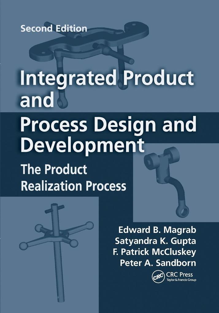 Integrated Product and Process Design and Development