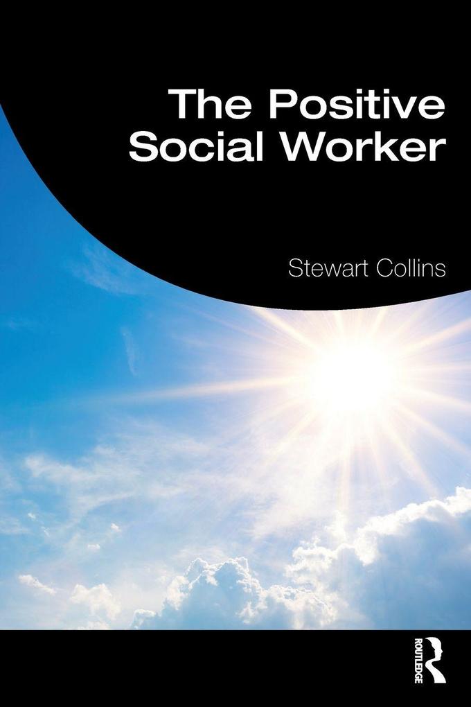 The Positive Social Worker