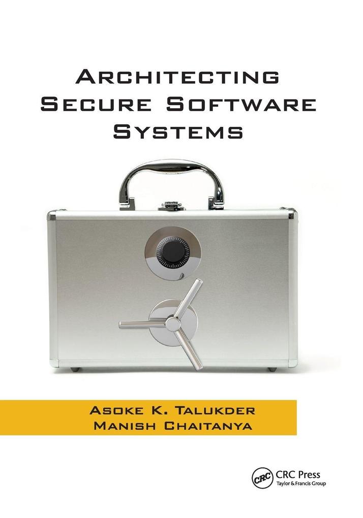 Architecting Secure Software Systems