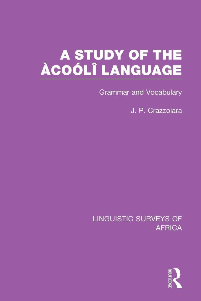 A Study of the Àcoólî Language