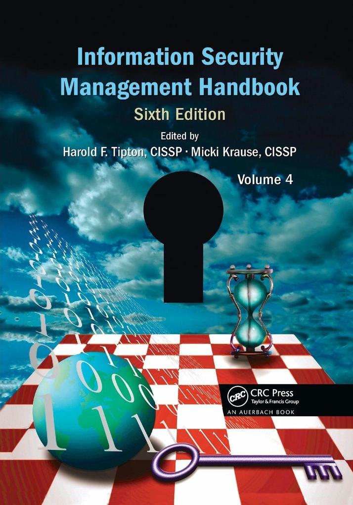 Information Security Management Handbook Volume 4