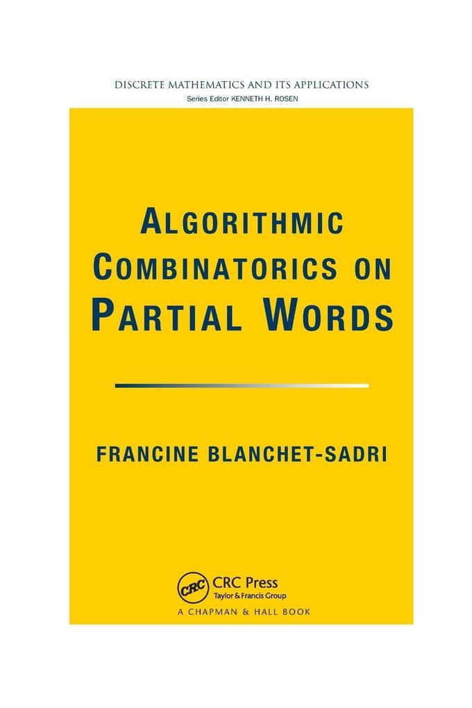 Algorithmic Combinatorics on Partial Words