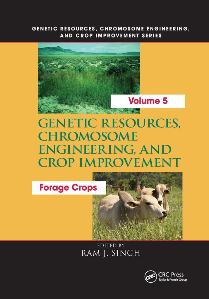 Genetic Resources Chromosome Engineering and Crop Improvement: