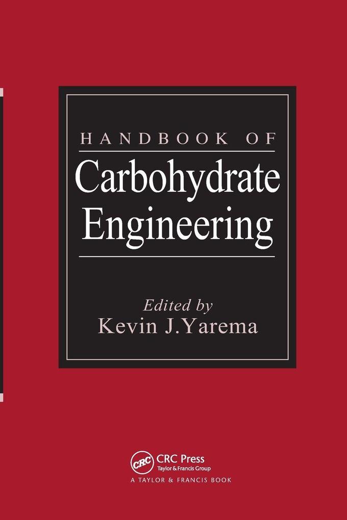 Handbook of Carbohydrate Engineering