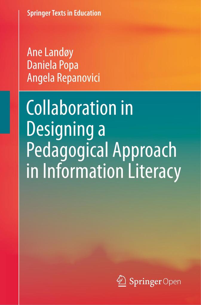 Collaboration in ing a Pedagogical Approach in Information Literacy