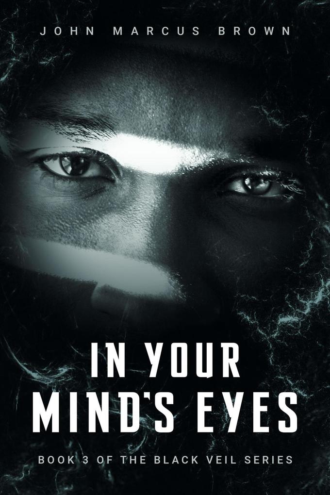 In Your Mind‘s Eyes (The Black Veil #3)
