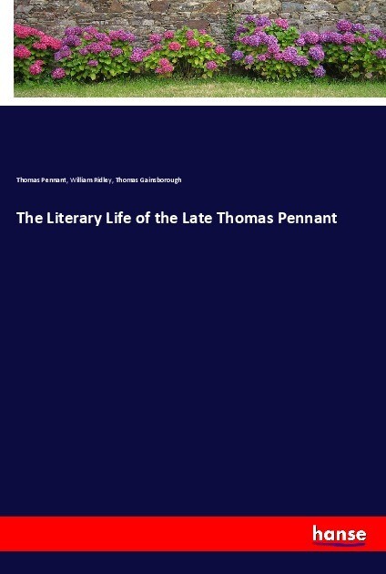 Image of The Literary Life of the Late Thomas Pennant