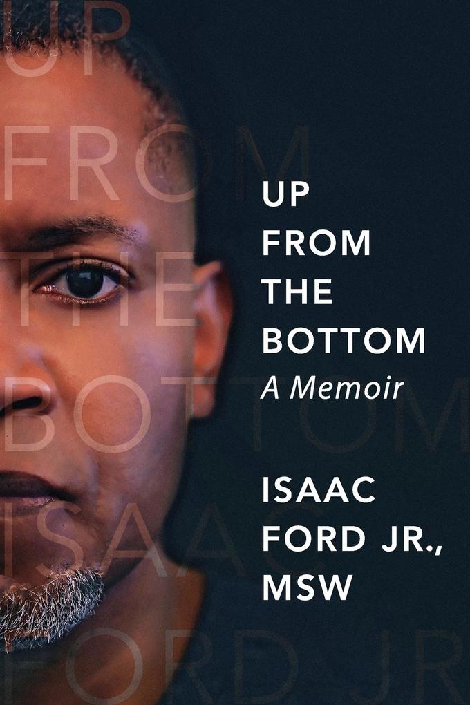UP FROM THE BOTTOM