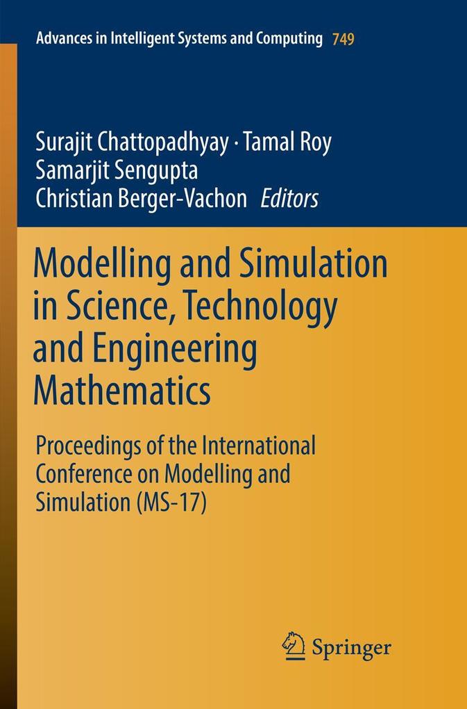 Modelling and Simulation in Science Technology and Engineering Mathematics