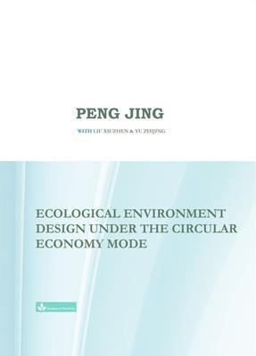 Ecological Environment  Under the Circular Economy Mode