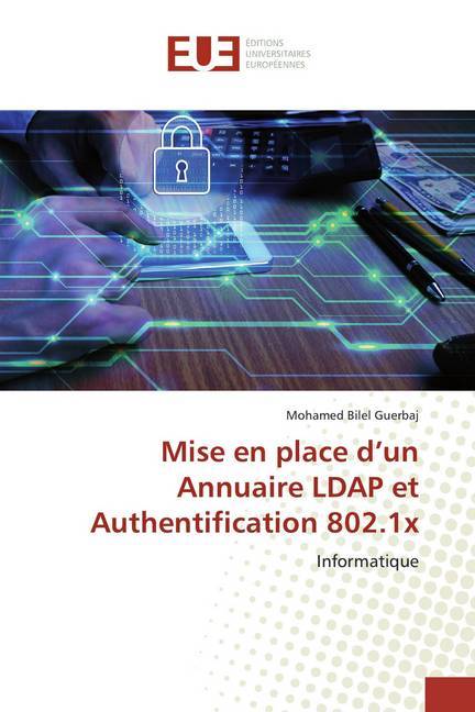 Mise en place d‘un Annuaire LDAP et Authentification 802.1x