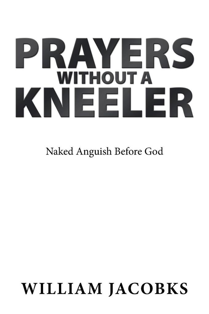 Prayers Without a Kneeler