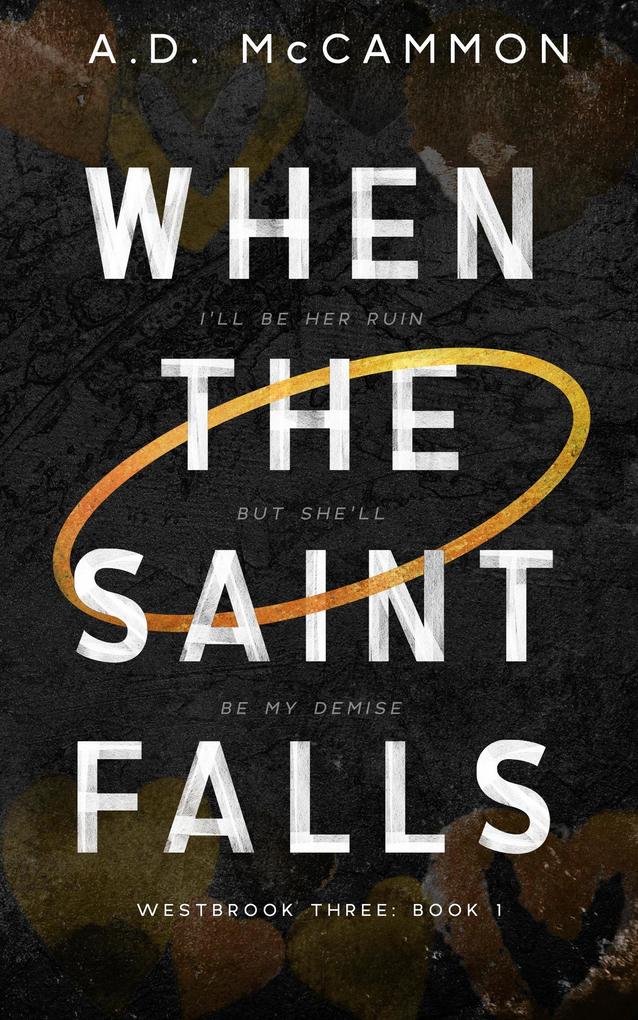 When the Saint Falls (Westbrook three #1)