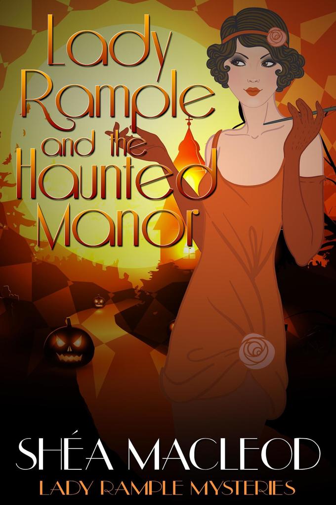 Lady Rample and the Haunted Manor (Lady Rample Mysteries #8)