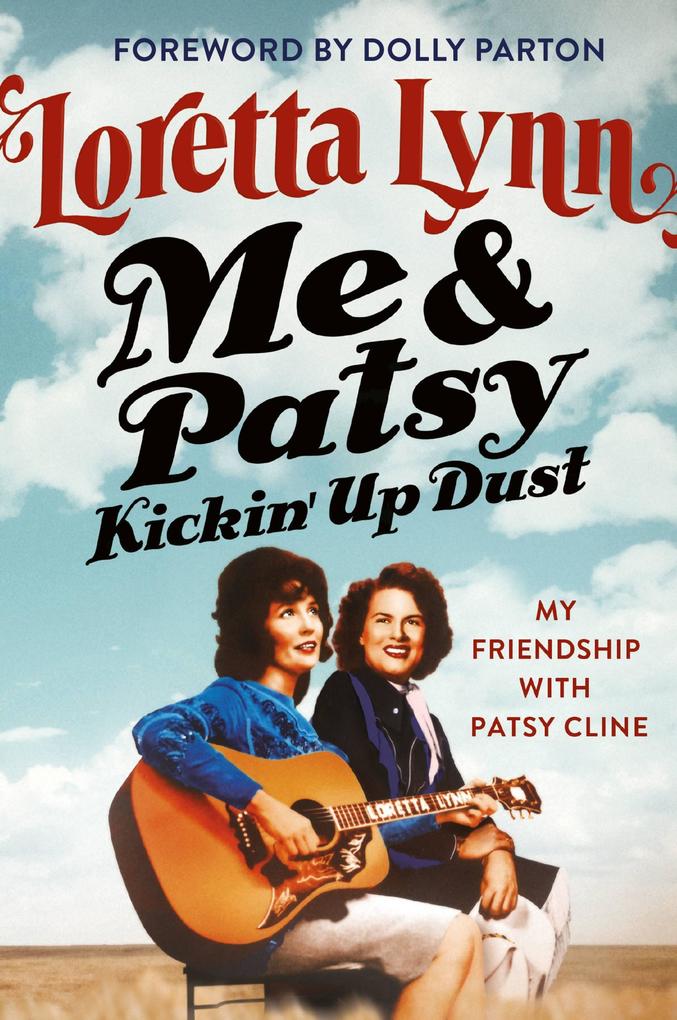 Me & Patsy Kickin‘ Up Dust