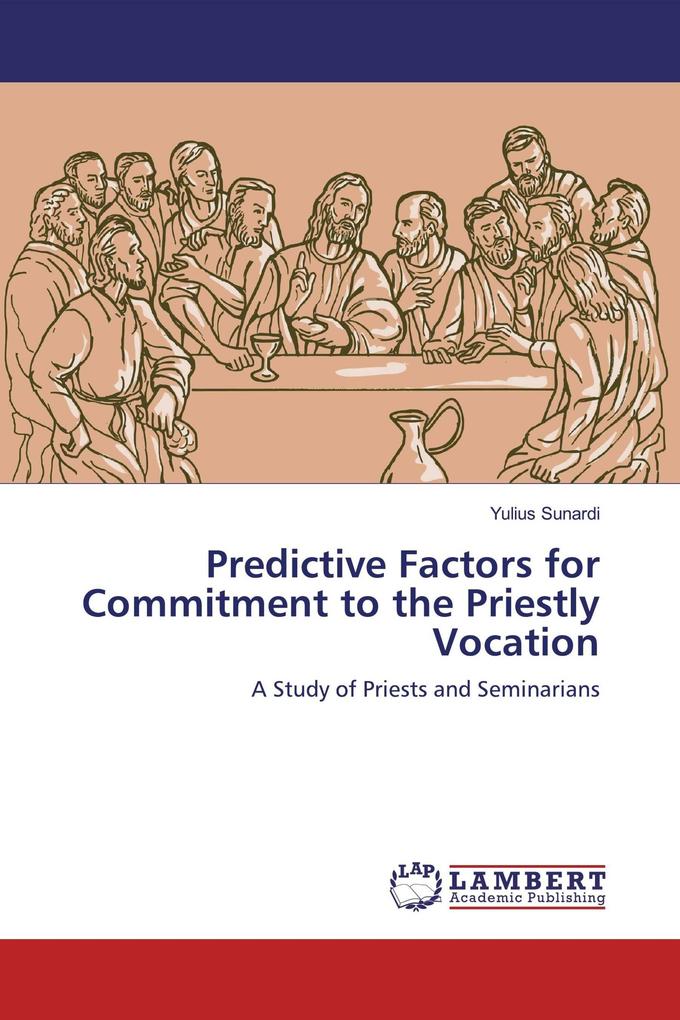 Predictive Factors for Commitment to the Priestly Vocation