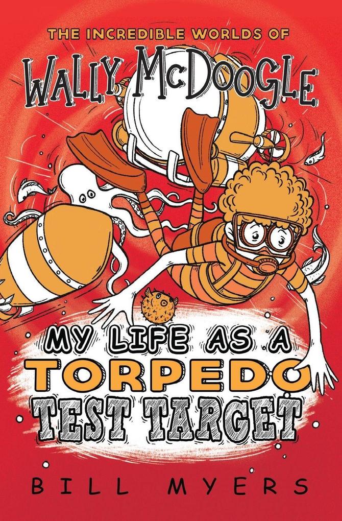 The My Life as a Torpedo Test Target