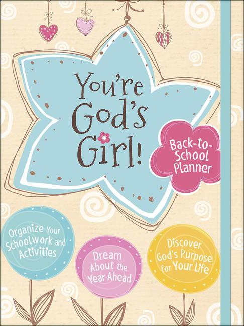 You‘re God‘s Girl! Back-To-School Planner