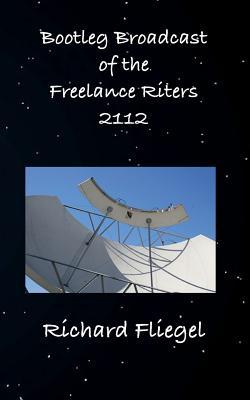 Bootleg Broadcast of the Freelance Riters 2112