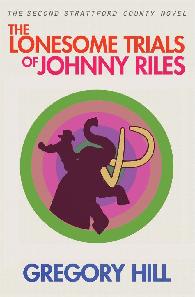 Image of The Lonesome Trials of Johnny Riles