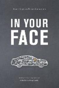 In Your Face: An Insider‘s Explosive Account of the Takata Airbag Scandal