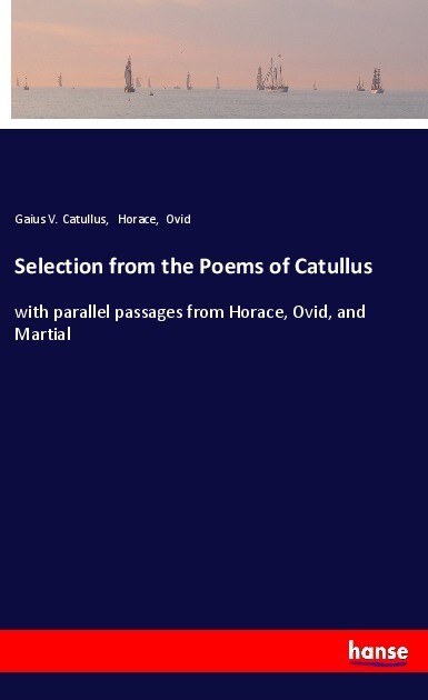 Selection from the Poems of Catullus