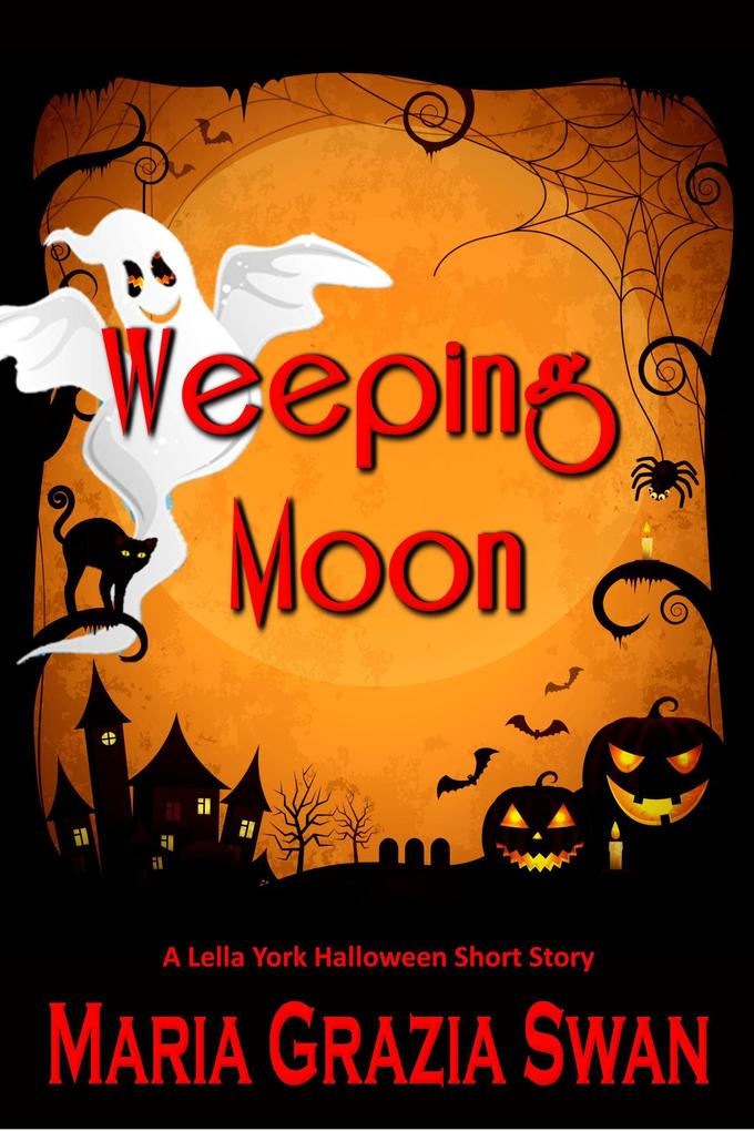 Weeping Moon (a Lella York Novel of Suspense)