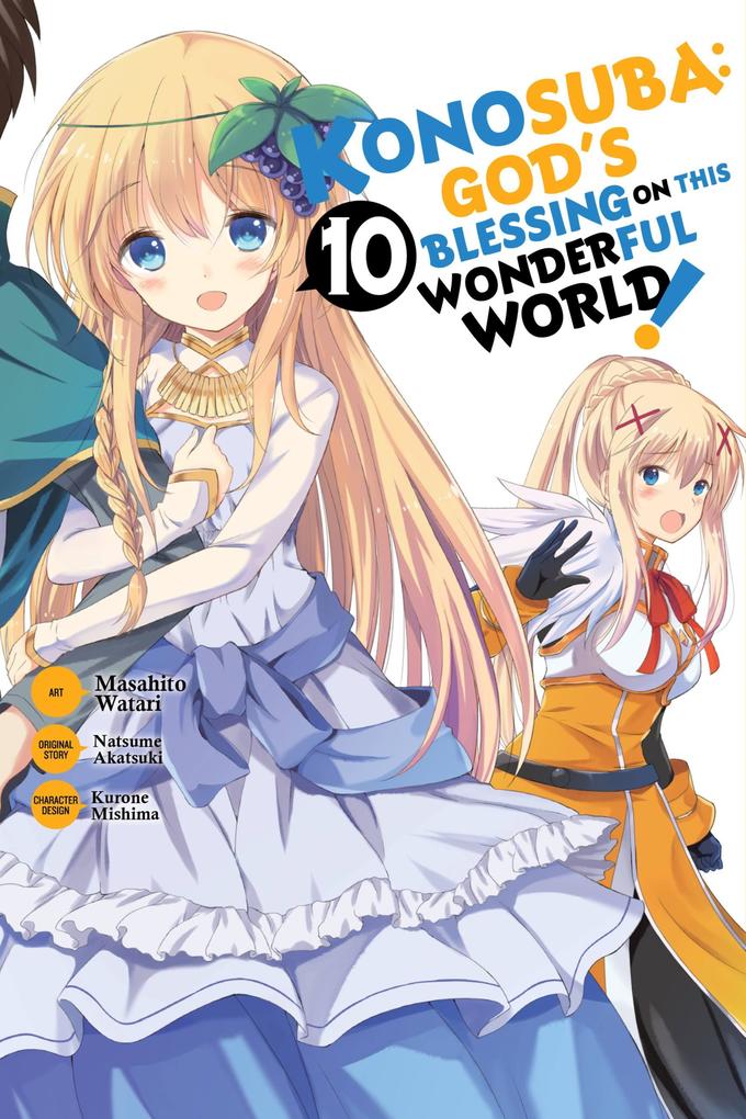 Konosuba: God‘s Blessing on This Wonderful World! Vol. 10 (Manga)