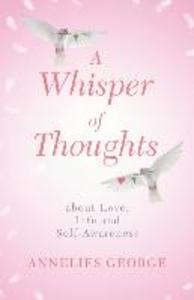A Whisper of Thoughts: about Love Life and Self-Awareness