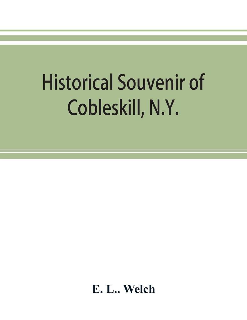 Historical souvenir of Cobleskill N.Y.