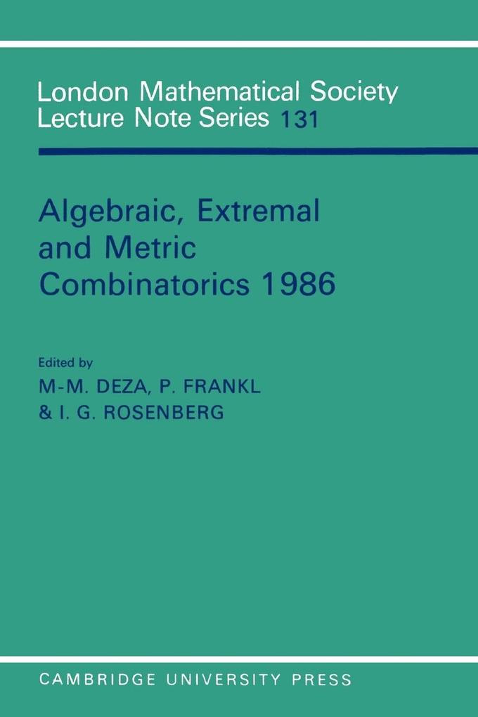 Algebraic Extremal and Metric Combinatorics 1986