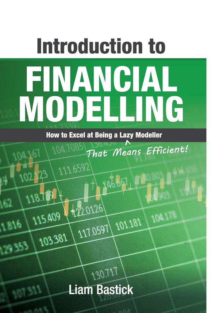 Introduction To Financial Modelling
