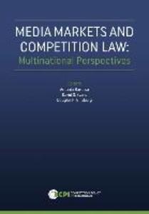 Media Markets and Competition Law: Multinational Perspectives