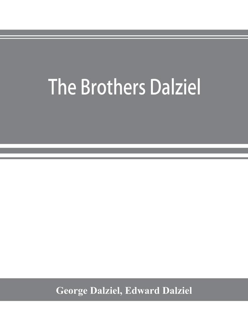 The brothers Dalziel