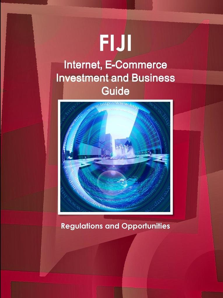 Fiji Internet E-Commerce Investment and Business Guide