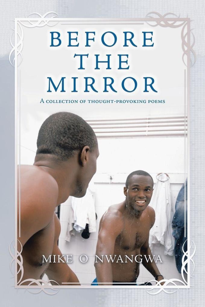 Before the Mirror