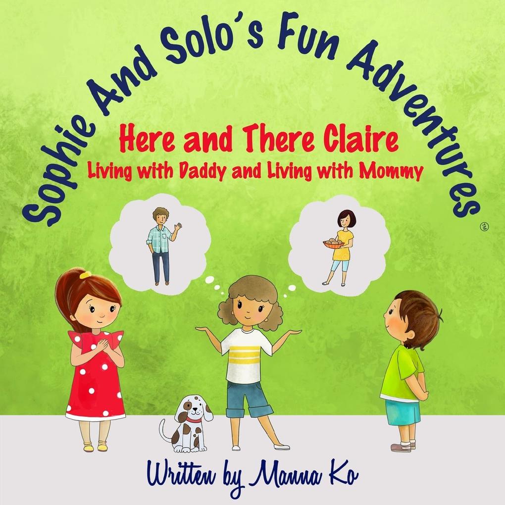 Sophie And Solo's Fun Adventures