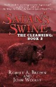 Satan‘s Swine: The Cleansing: Book 2