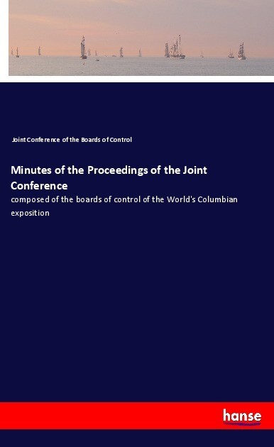 Minutes of the Proceedings of the Joint Conference