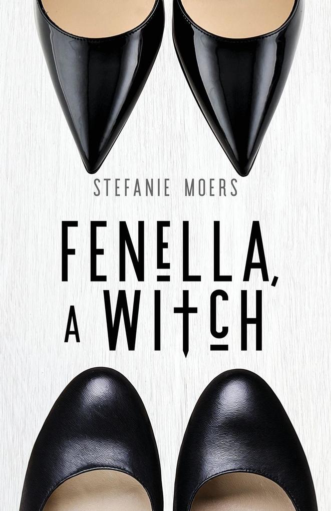 Fenella A Witch