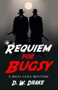 Requiem for Bugsy