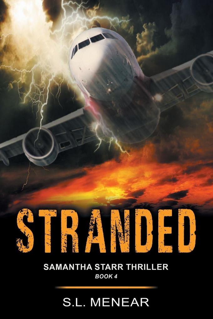 Stranded (A Samantha Starr Thriller Book 4)
